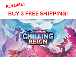 CHILLING REIGN Pokemon TCG 1 - 198 PICK YOUR OWN REVERSE HOLO 3+ FREE SHIP LP/NM - Image 1