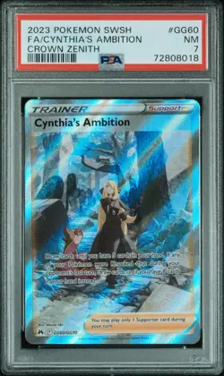 2023 Pokemon Sword and Shield Crown Zenith GG60 Full Art/Cynthia's Ambition PSA7 - Image 1