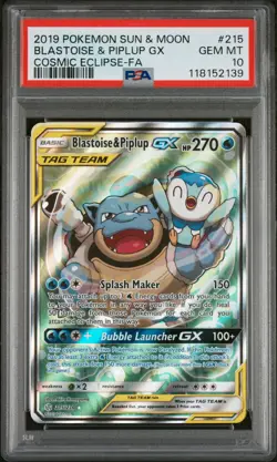 2019 POKEMON SUN & MOON COSMIC ECLIPSE FULL ART/BLASTOISE & PIPLUP GX PSA 10 - Image 1