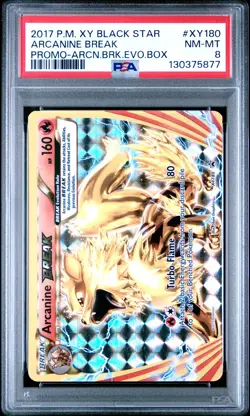 2017 POKEMON XY BLACK STAR PROMO #XY180 ARCANINE BREAK PSA 8 - Image 1