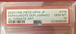 Donquixote Doflamingo Alternate Art OP04-019 JP Kingdoms of Intrigue PSA 10 - Image 2