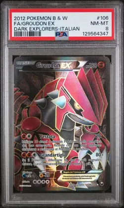 2012 POKEMON B&W DARK EXPLORERS ITALIAN #106 FULL ART/GROUDON EX PSA 8 - Image 1