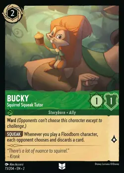 DISNEY LORCANA UC (Non-Foil) - BUCKY SQUIRREL SQUEAK TUTOR 73/204 - Image 1