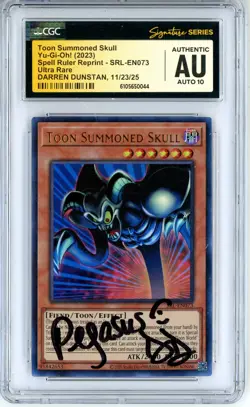 CGC Auto 10 Darren Dunstan Yu-Gi-Oh! TCG Toon Summoned Skull Spell Ruler SRL-073 - Image 1