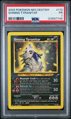 CLEAN PSA 1 2002 Pokemon Shining Tyranitar 113/105 Neo Destiny Holo - Image 1