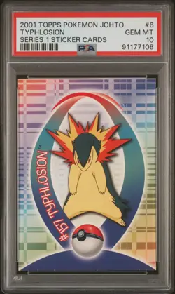 2001 TOPPS POKEMON JOHTO SERIES 1 STICKER CARDS #6 TYPHLOSION SERIES 1 PSA 10 - Image 1