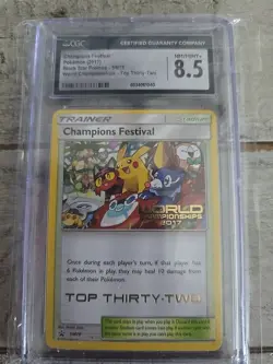 2017 Champions Festival Pokemon CGC 8.5 SM78 World Championships Top Thirty-Two - Image 1