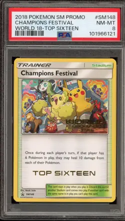 Pokemon Champions Festival 2018 World Champs. Top-Sixteen Promo SM148 PSA 8 - Image 1