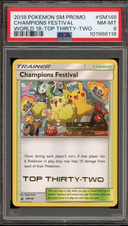 Pokemon Champions Festival 2018 World Champs. Top Thirty-Two Promo SM148 PSA 8 - Image 1
