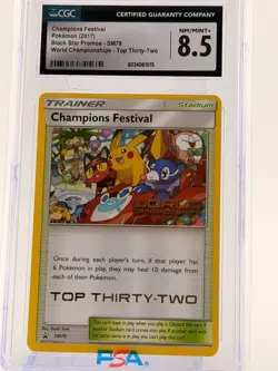 CGC 8.5 Top 32 Champions Festival 2017 World Championship Promo SM78 Pokemon - Image 1
