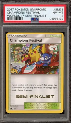 Pokemon Champions Festival 2017 World Champs. Semi-Finalist Promo SM78 PSA 8 - Image 1
