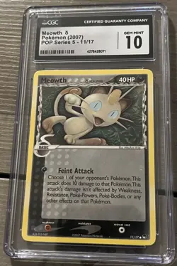 CGC 10 - POP Series 5 - Meowth - 2007 Pokemon 11/17 Low Pop - Image 1