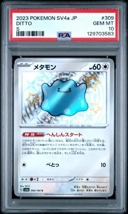 2023 POKEMON JPN SV4A-SHINY TREASURE EX S #309 DITTO PSA 10 - Image 1