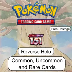 Pokemon - Scarlet & Violet 151 - Reverse Holos - Commons, Uncommons, and Rares - Image 1