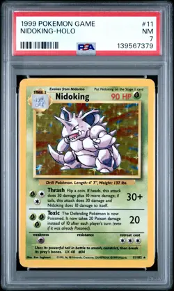1999 POKEMON BASE SET UNLIMITED #11 NIDOKING-HOLO PSA 7 - Image 1