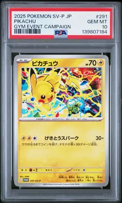2025 POKEMON JPN SV-P PROMO GYM EVENT CAMPAIGN #291 PIKACHU PSA 10 - Image 1