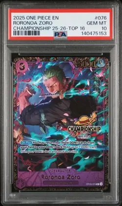 2025 ONE PIECE PROMOS CHAMP 25-26-TOP 16 #076 RORONOA ZORO PSA 10 - Image 1