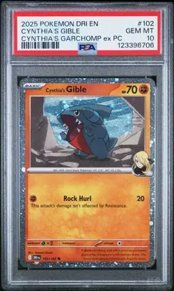 2025 Pokemon DRI EN Cynthia's Gible PSA 10 GEM Cosmos Holo #102 - Image 1
