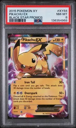 2015 POKEMON XY BLACK STAR PROMOS #XY84 PIKACHU EX PSA 8 - Image 1
