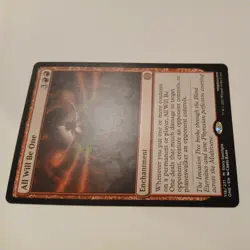 MTG 1x All Will Be One / NM / Mythic / Phyrexia: All Will Be One / - Image 2