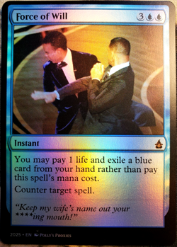 Force of Will FOIL Proxy Playtest Card Will Smith Meme Custom Design - Image 3
