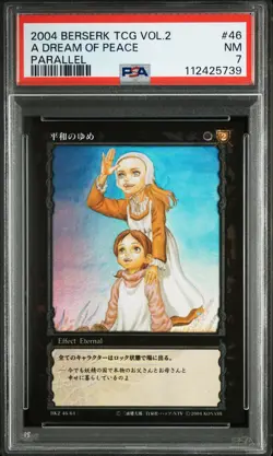 2004 BERSERK TRADING CARD GAME VOL.2 PARALLEL #46 A DREAM OF PEACE PSA 7 - Image 1