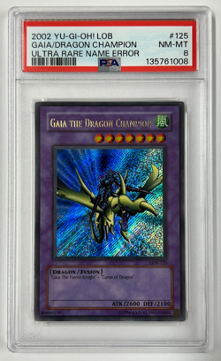 PSA 8 YuGiOh Gaia the Dragon Champion LOB-125 Ultra Rare Name Error - Image 1