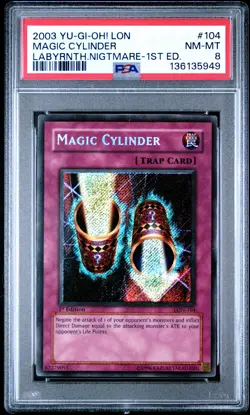 2003 YU-GI-OH! LON-LABYRINTH OF NIGHTMARE 1ST EDITION #104 MAGIC CYLINDER PSA 8 - Image 1