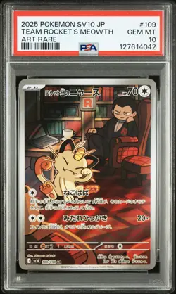 2025 POKEMON JPN SV10-GLORY OF TEAM ROCKET ART RARE TEAM ROCKET'S MEOWTH PSA 10 - Image 1