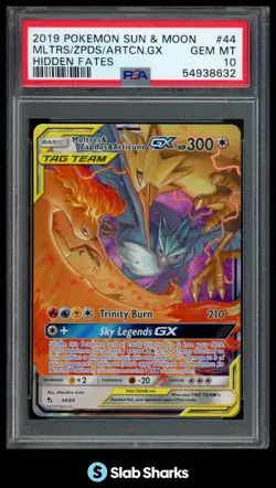 2019 POKEMON SM HIDDEN FATES #44/68 MOLTRES & ZAPDOS ARTICUNO TAG TEAM GX PSA 10 - Image 1