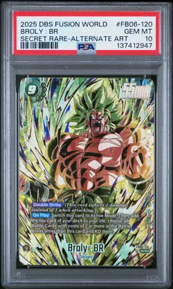 2025 DRAGON BALL SUPER CARD GAME FUSION WORLD RIVALS CLASH BROLY : BR PSA 10 - Image 1