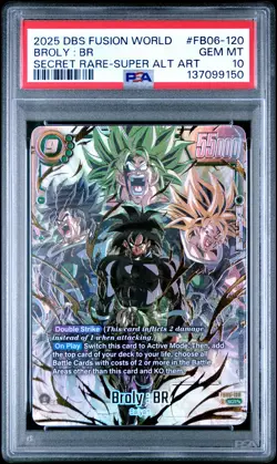 2025 DRAGON BALL SUPER CARD GAME FUSION WORLD RIVALS CLASH BROLY : BR PSA 10 - Image 1