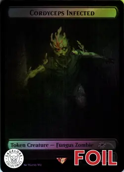 MTG Cordyceps Infected Token (2201) | NM Foil | Secret Lair Last of Us {SLD} - Image 1