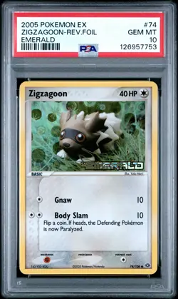 2005 POKEMON EX EMERALD #74 ZIGZAGOON-REVERSE FOIL PSA 10 - Image 1