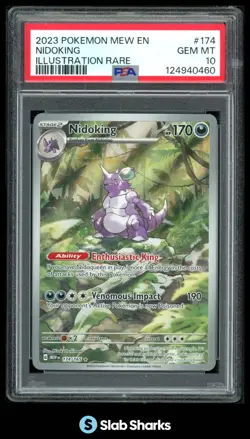 2023 POKEMON SV 151 MEW EN #174/165 NIDOKING ILLUSTRATION RARE PSA 10 - Image 1