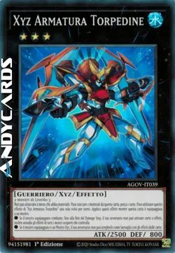 XYZ ARMATURA TORPEDINE (Xyz Armor Torpedo) • Super R • AGOV IT039 • 1Ed • Yugioh - Image 1