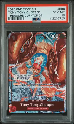 2023 ONE PIECE PROMOS TREASURE CUP 2023-TOP 64 #006 TONY TONY CHOPPER PSA 10 - Image 1