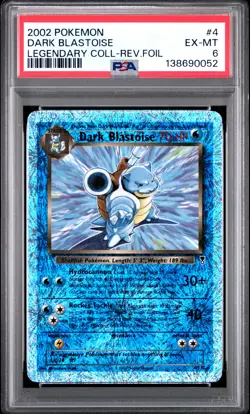 2002 POKEMON LEGENDARY COLLECTION #4 DARK BLASTOISE-REVERSE FOIL PSA 6 - Image 1