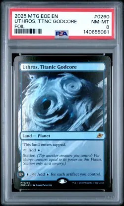 2025 MTG EDGE OF ETERNITIES FOIL #0260 UTHROS TITANIC GODCORE PSA 8 - Image 1