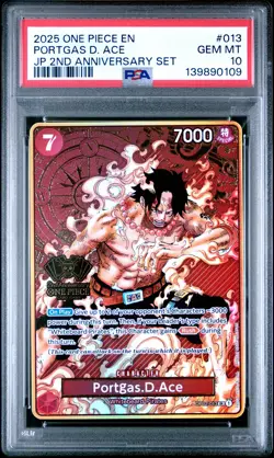 2025 ONE PIECE JAPANESE 2ND ANNIVERSARY SET #013 PORTGAS D. ACE PSA 10 - Image 1
