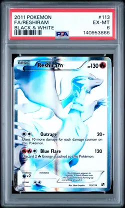2011 POKEMON B&W #113 FULL ART/RESHIRAM PSA 6 - Image 1
