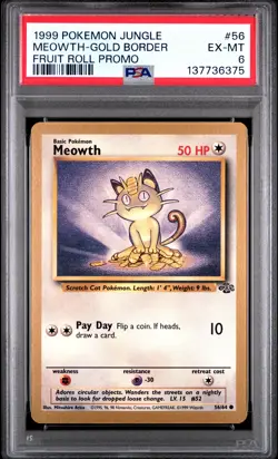 1999 POKEMON JUNGLE PROMO FRUIT ROLL PROMO #56 MEOWTH-GOLD BORDER PSA 6 - Image 1