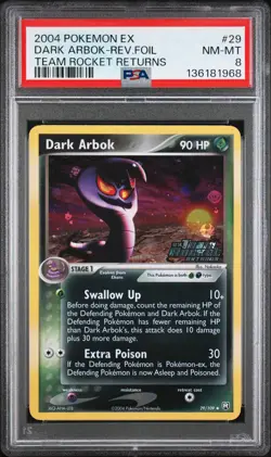 2004 POKEMON EX TEAM ROCKET RETURNS #29 DARK ARBOK-REVERSE FOIL PSA 8 - Image 1