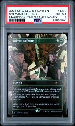 2025 MTG SECRET LAIR DROP MAGICCON: THE GATHERING-FOIL SYLVAN OFFERING PSA 8 - Image 1