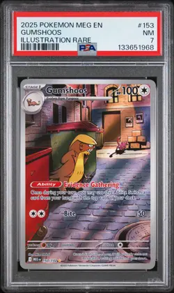 2025 POKEMON MEG EN-MEGA EVOLUTION ILLUSTRATION RARE #153 GUMSHOOS PSA 7 - Image 1