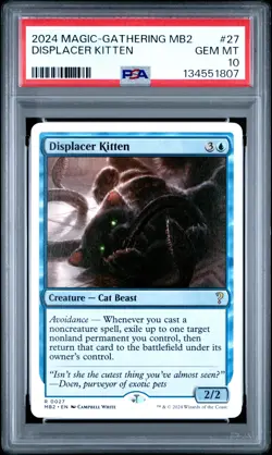 2024 MTG MYSTERY BOOSTER 2: CONVENTION EDITION #27 DISPLACER KITTEN PSA 10 - Image 1