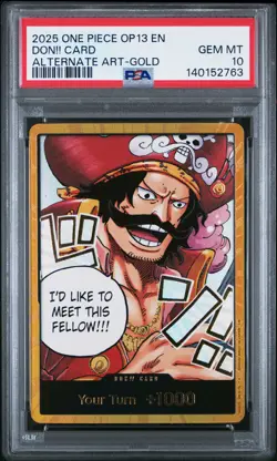 2025 ONE PIECE OP13-CARRYING ON HIS WILL ALTERNATE ART-GOLD DON!! CARD PSA 10 - Image 1