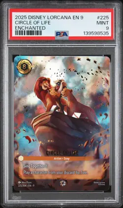 2025 DISNEY LORCANA EN 9-FABLED ENCHANTED #225 CIRCLE OF LIFE PSA 9 - Image 1
