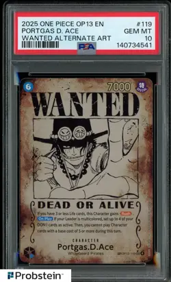 One Piece OP-13 Carrying On His Will #119 Portgas.D.Ace Wanted Poster PSA 10 - Image 1