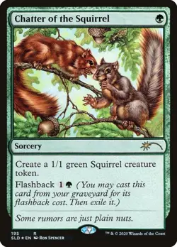Chatter of the Squirrel -Foil Near Mint MTG Secret Lair - Image 1